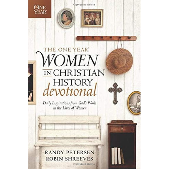 Pre-Owned The One Year Women in Christian History Devotional: Daily Inspirations from God's Work in the Lives of Women (Paperback) 1414369344 9781414369341