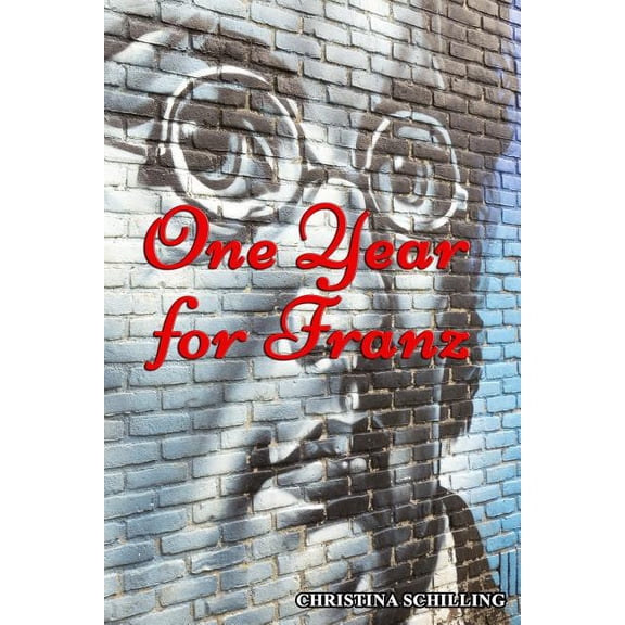 One Year for Franz Paperback