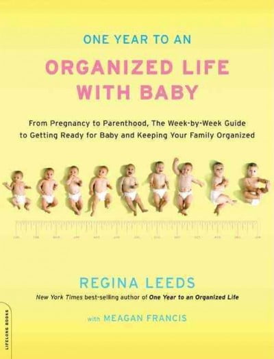 Pre-Owned One Year to an Organized Life with Baby, (Paperback)