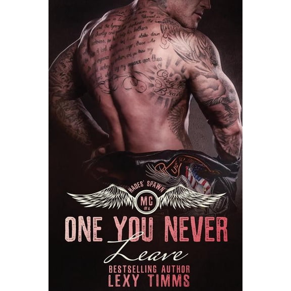 One You Never Leave: MC Romance Heist Crime Action Adventure