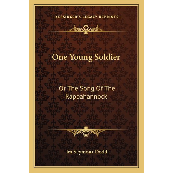 One Young Soldier : Or The Song Of The Rappahannock (Paperback)