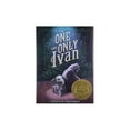 thumbnail image 1 of Pre-Owned The One and Only Ivan (Paperback) 0545849136 9780545849135, 1 of 1