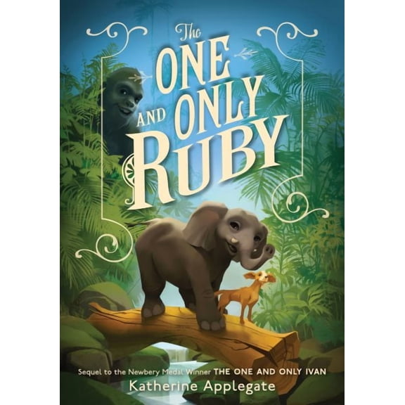 The One and Only Ruby (Hardcover) by Katherine Applegate