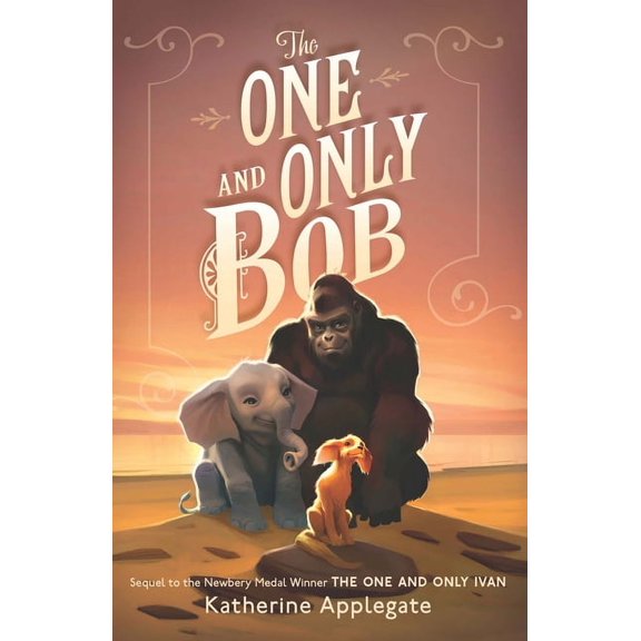 One and Only The One and Only Bob, Book 1, (Paperback)