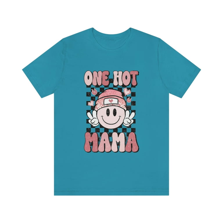 One hot mama, gift for her, gift for mom, mother's day graphic t-shirt