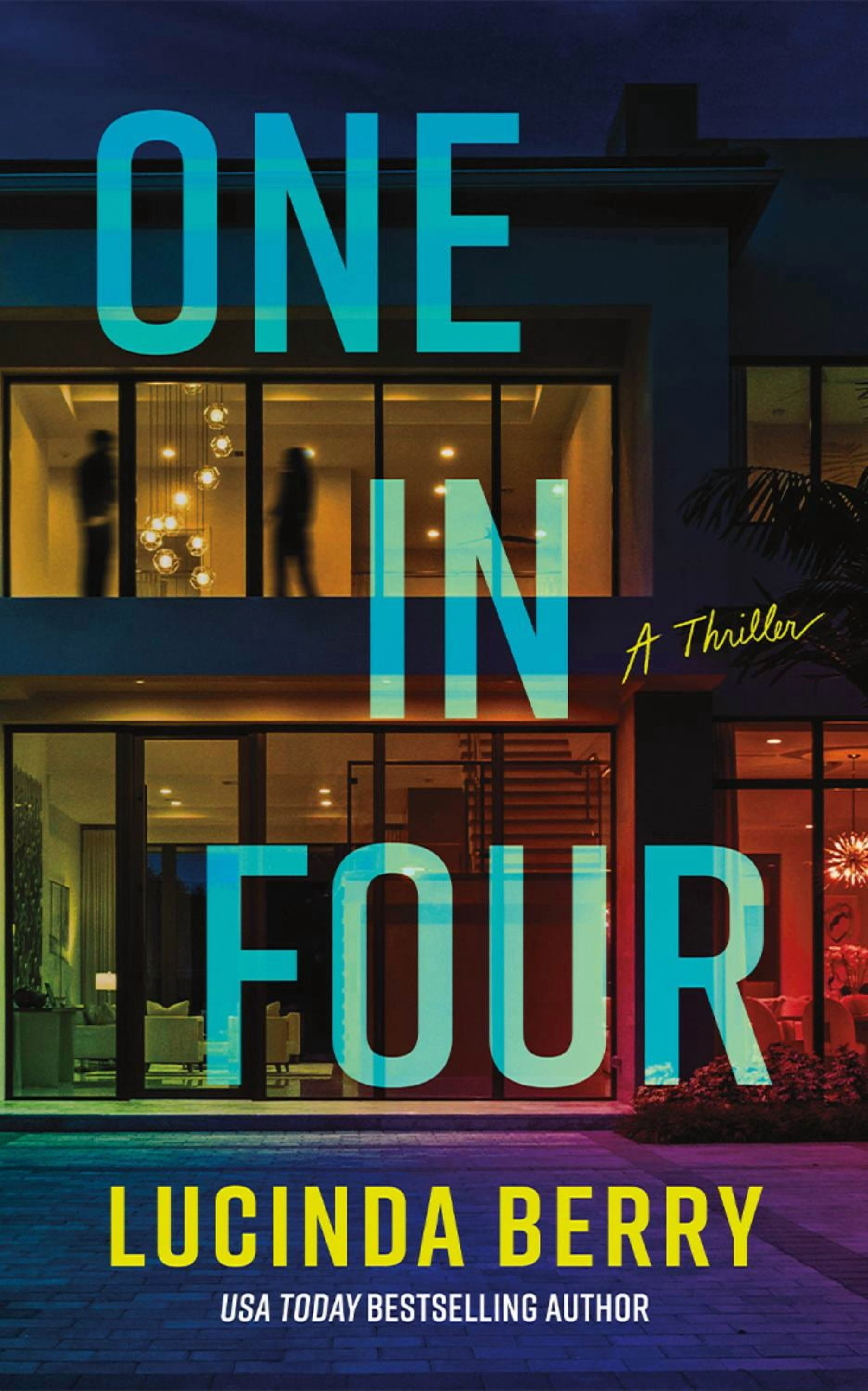 One In 4 One in Four: A Thriller (Paperback) - Walmart.com