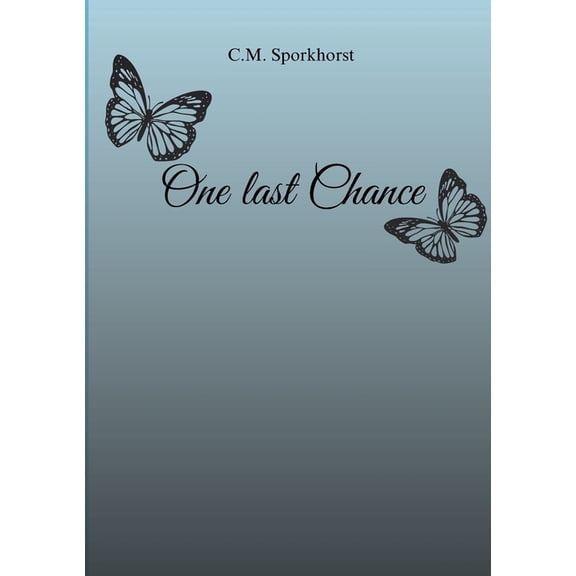 One last Chance, (Paperback)