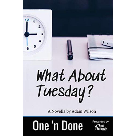 One 'n Done: What About Tuesday (Paperback)