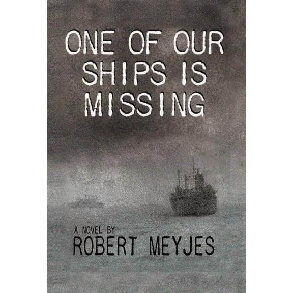 One of Our Ships Is Missing (Hardcover)