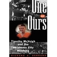 thumbnail image 1 of One of Ours: Timothy McVeigh and the Oklahoma City Bombing, (Paperback), 1 of 1