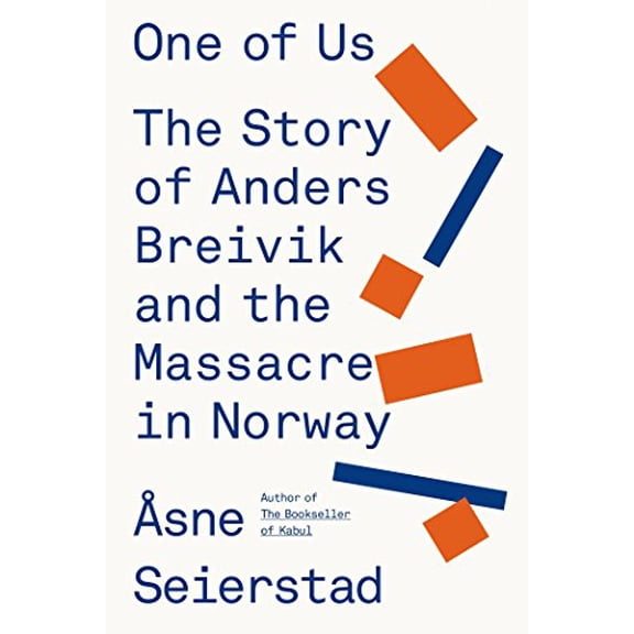 Pre-Owned One of Us: The Story of Anders Breivik and the Massacre in Norway (Hardcover) 0374277893 9780374277895