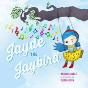 One of a Kind: Jayde the Jaybird (Series #2) (Hardcover)