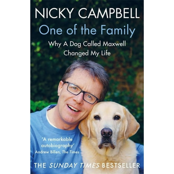 One of the Family : Why A Dog Called Maxwell Changed My Life (Paperback)
