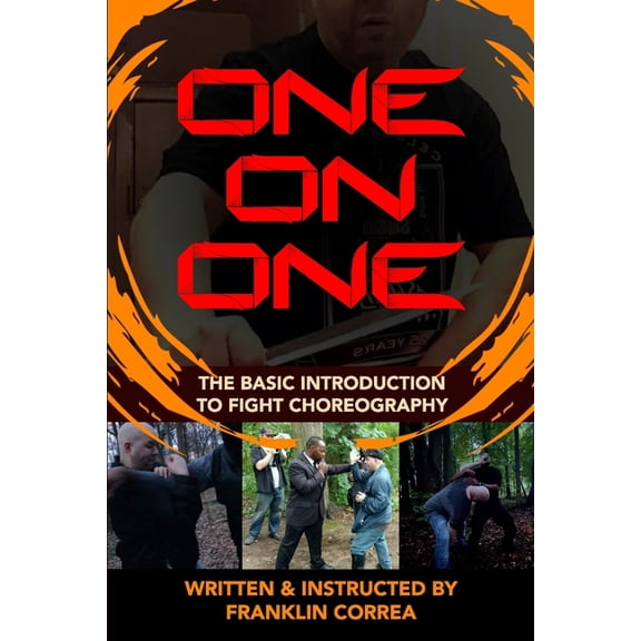 One on One - The Basic Introduction to Fight Choreography, (Paperback)
