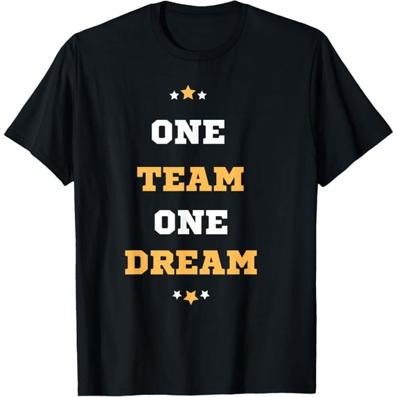 One team one dream, the secret to success. T-Shirt