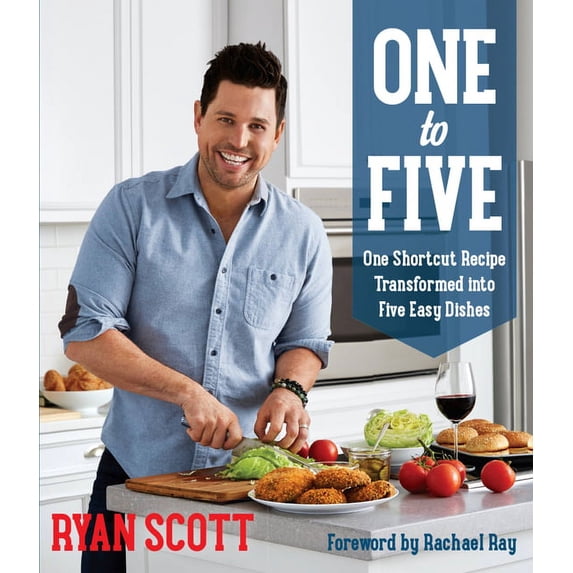 One to Five: One Shortcut Recipe Transformed Into Five Easy Dishes, (Paperback)