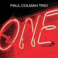 thumbnail image 1 of One - Paul Colman Trio (CD, Brentwood Records), 1 of 1