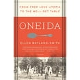 thumbnail image 1 of Pre-Owned Oneida: From Free Love Utopia to the Well-Set Table Paperback, 1 of 1