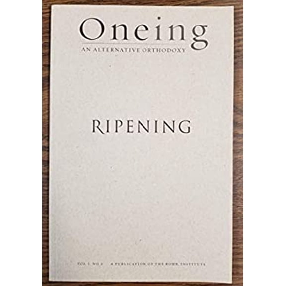 Pre-Owned Oneing Ripening Vol 1 No 2, 9781623050078, 1623050073, Paperback,