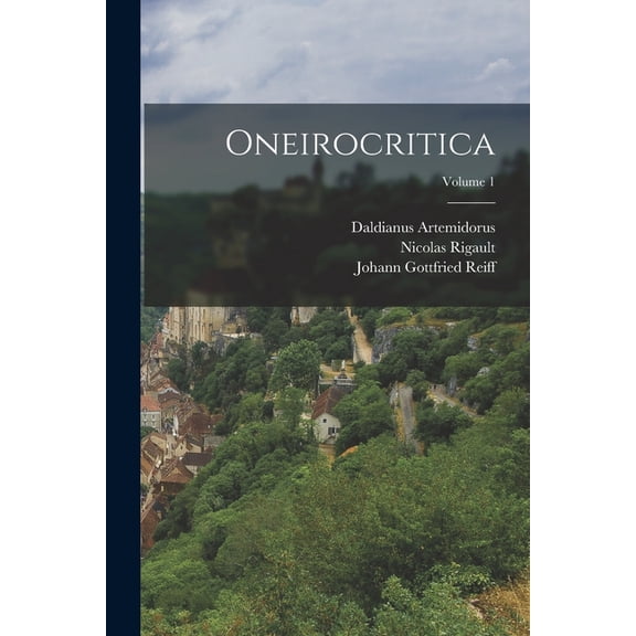 Oneirocritica; Volume 1 (Paperback)