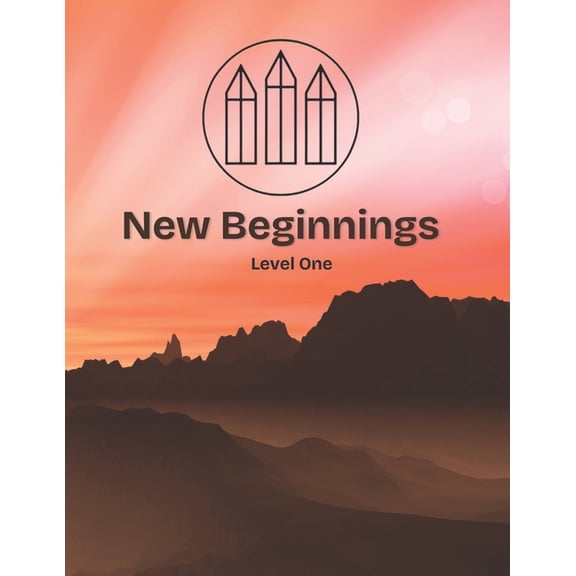 Oneness Apostolic Discipleship Material Level One - New Beginnings: Apostolic New Convert Bible Study Designed To Grow From The Pew to Servanthood, Book 1, (Paperback)
