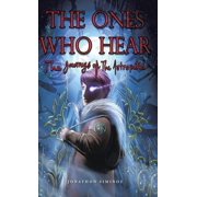 The Ones Who Hear, Hardcover