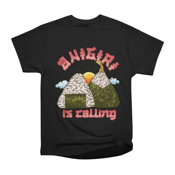 Onigiri is Calling T-Shirt Tee Gift For Him Merch For Her Apparel For Friend