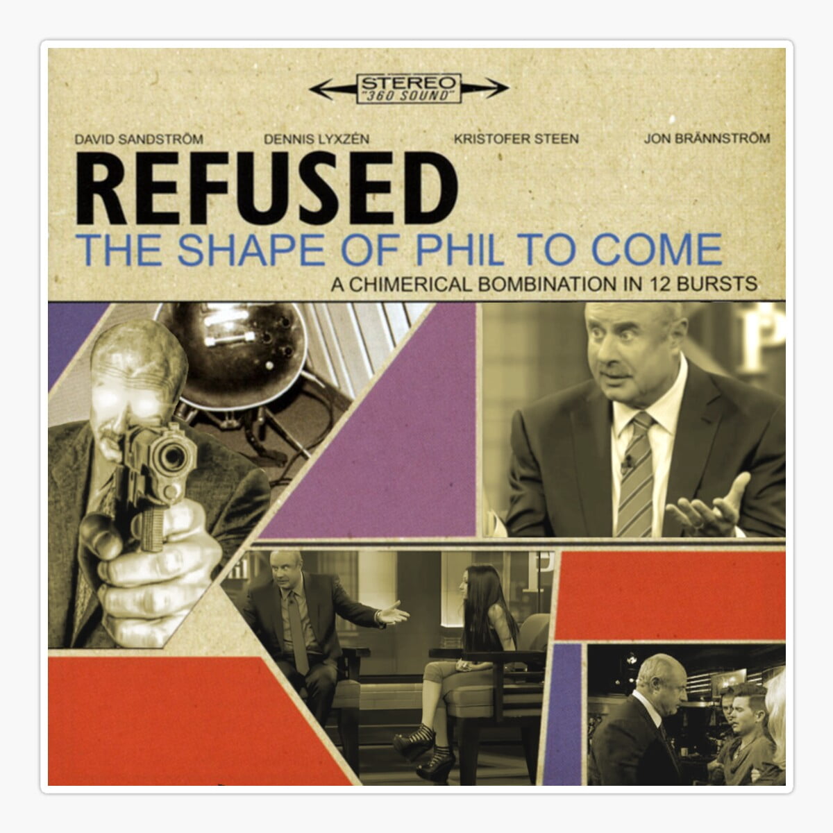 Onim Dr Phil Refused The Shape Of Punk To Come Sticker, Phone Decal ...