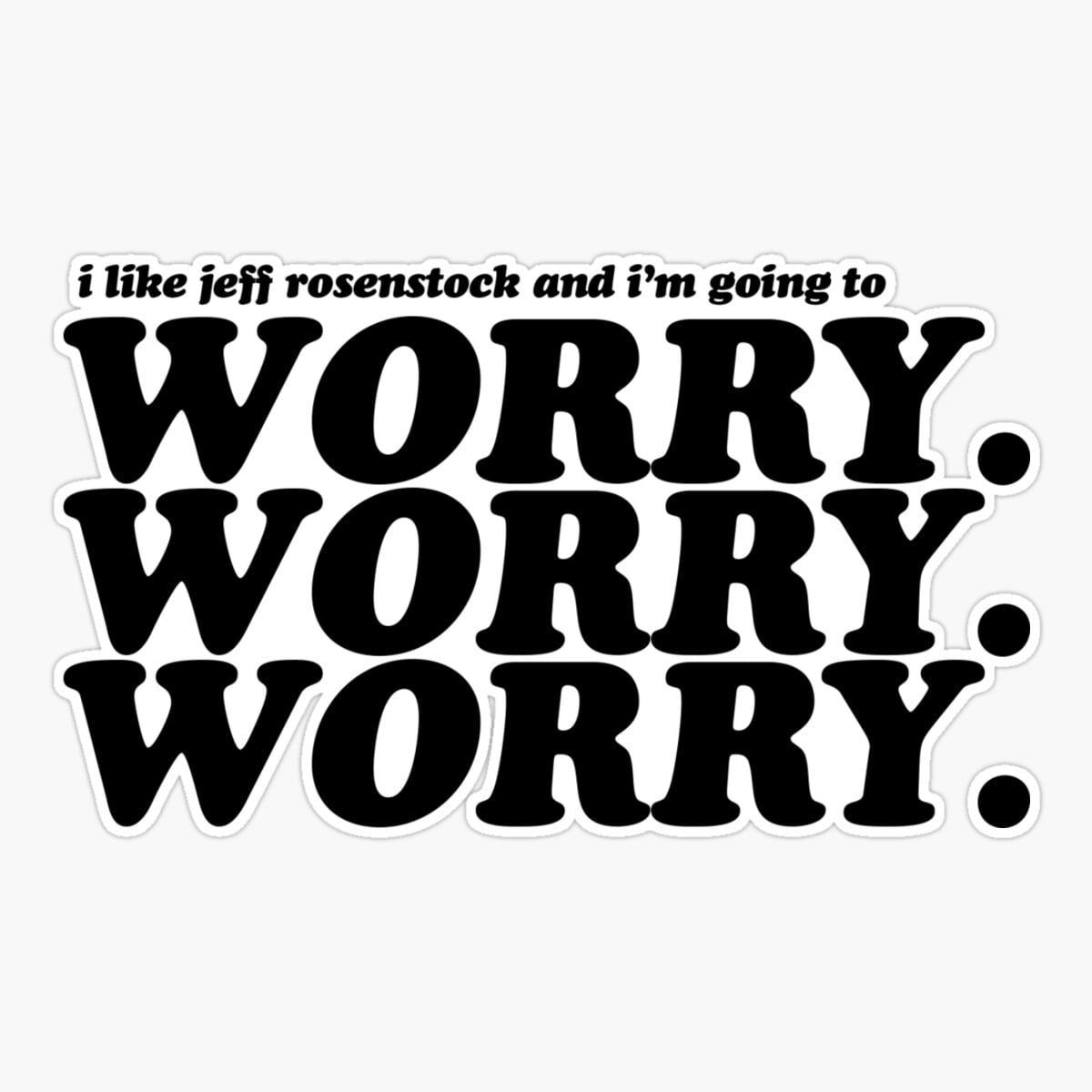 Jeff Rosenstock Sticker Onim I Like Jeff Rosenstock And I'M Going To Sticker, Phone Decal Water ...