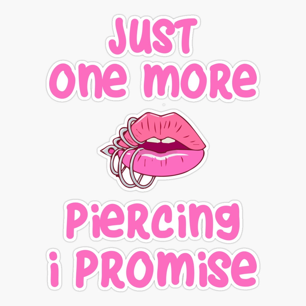 Onim Just One More Piercing Sticker, Phone Decal Water Bottle Stickers ...
