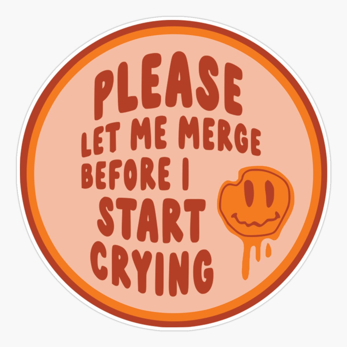 Funny "Please Let Me Merge Before I Start Crying" Bumper Sticker - 2 Pack Glossy Car Decals