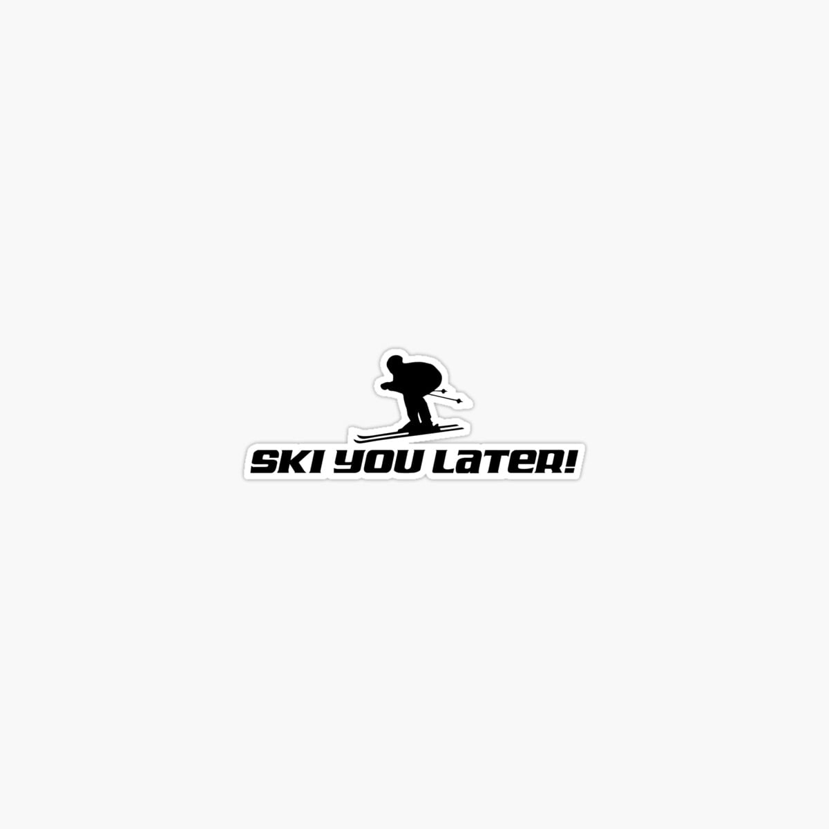 Onim Ski You Later! Sticker, Phone Decal Water Bottle Stickers Car ...