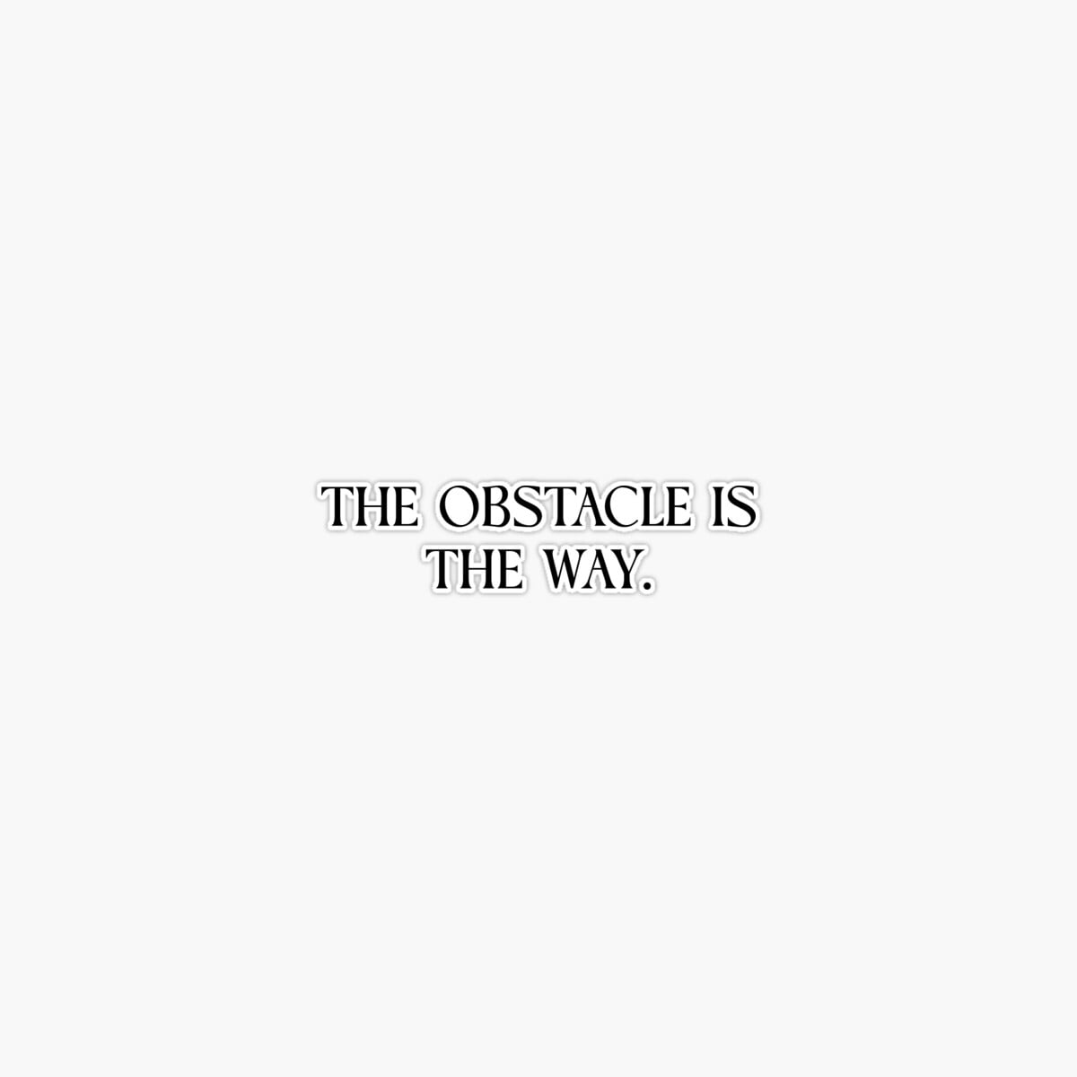 Onim The Obstacle Is The Way Sticker, Phone Decal Water Bottle Stickers ...