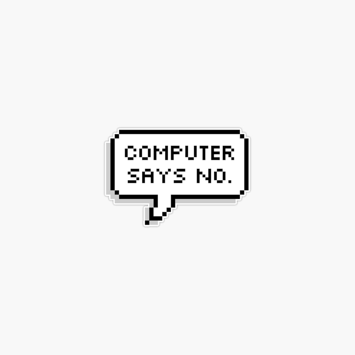 OnimComputer Says No Sticker, Phone Decal Water Bottle Stickers Car ...