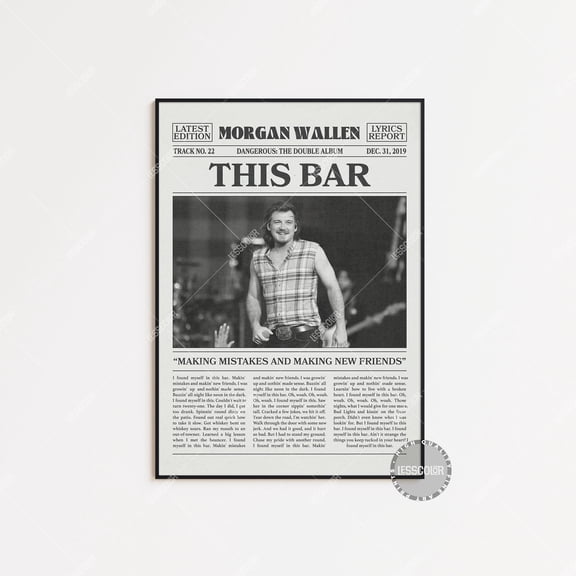 Onimhouse Poster Morgan Wallen Retro Newspaper Print, This Bar Poster, This Bar Lyrics Print, Morgan Wallen Poster, Dangerous: The Double Poster, LC3-UNFRAMED