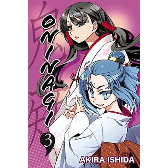 Pre-Owned Oninagi, Vol. 3 (Volume 3) (Oninagi, 3), 9780316081191, 0316081191, Paperback, Illustrated edition