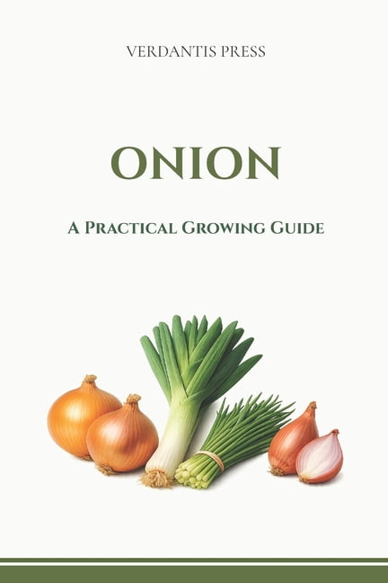Verdantis Practical Growing Guides Onion: A Practical Growing Guide, (Paperback)