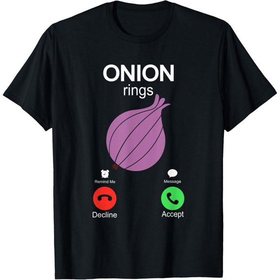 Onion Rings Onion Calls Funny Student English Saying T-Shirt