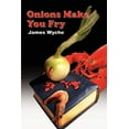 thumbnail image 1 of Onions Make You Fry, (Paperback), 1 of 1