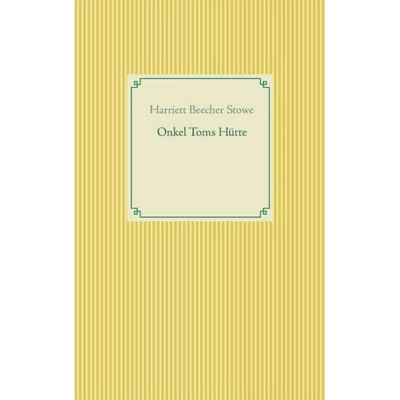 Onkel Toms Hütte, (Paperback)