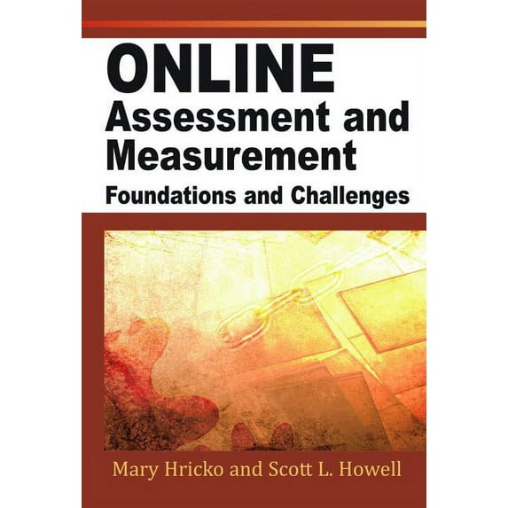 Online Assessment, Measurement, and Evaluation: Emerging Practices, (Hardcover)