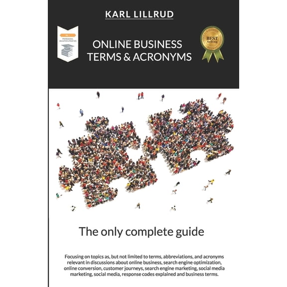 Online Business Terms and Acronyms: The only complete guide. (Paperback) by Karl Lillrud