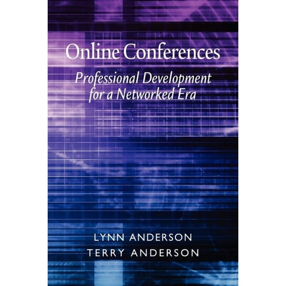 Online Conferences: Professional Development for a Networked Era, (Paperback)