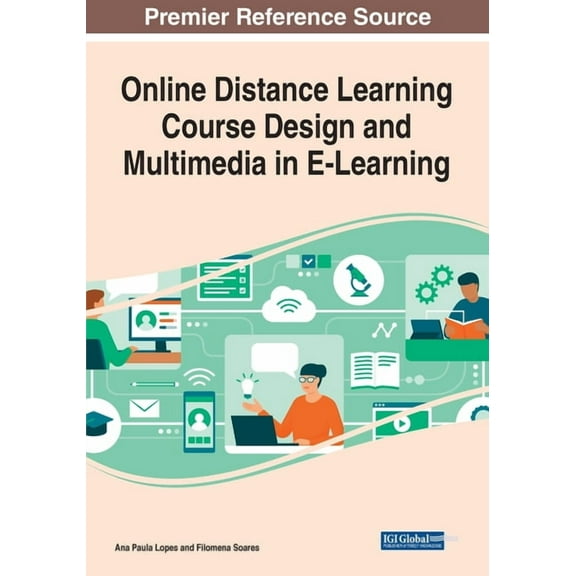 Online Distance Learning Course Design and Multimedia in E-Learning (Paperback)