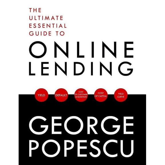 Online Lending: The Ultimate Essential Guide to (Paperback)