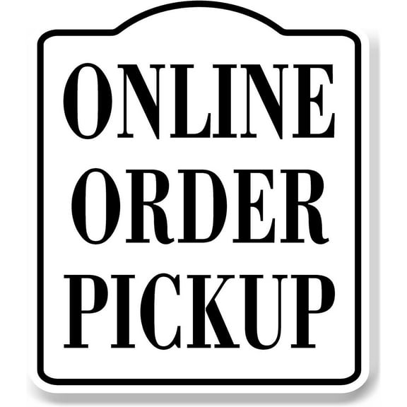 Online Order Pickup WB Aluminum Composite Sign 8.5''x10''