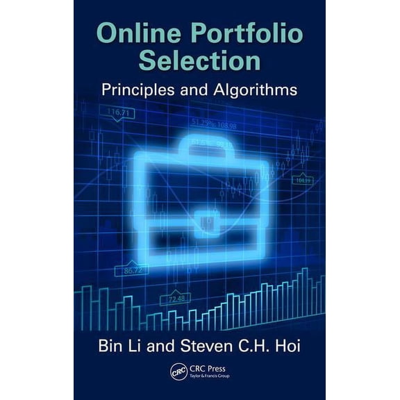 Online Portfolio Selection: Principles and Algorithms, (Hardcover)