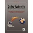 thumbnail image 1 of Online-Recherche Neue Wege Zum Wissen Der Welt: Eine Praktische Anleitung Zur Effizienten Nutzung Von Online-Datenbanken, (Paperback), 1 of 1