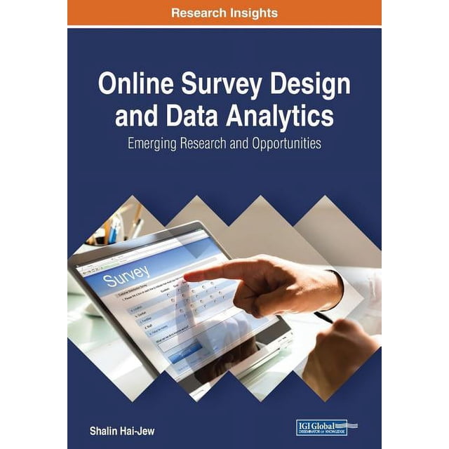 Online Survey Design and Data Analytics: Emerging Research and ...
