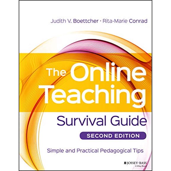 Pre-Owned The Online Teaching Survival Guide: Simple and Practical Pedagogical Tips (Paperback) 1119147689 9781119147688